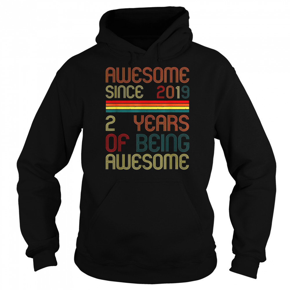 2 Years Old Awesome Since 2019 second Birthday Retro Shirt Unisex Hoodie