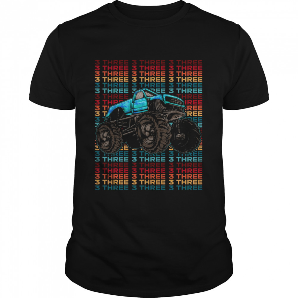 3 Years Old Monster Truck 3rd Birthday Truck Party Shirt