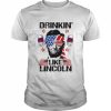 4th Of July Drinkin Like Lincoln Merica Abraham Beer Lover  Classic Men's T-shirt