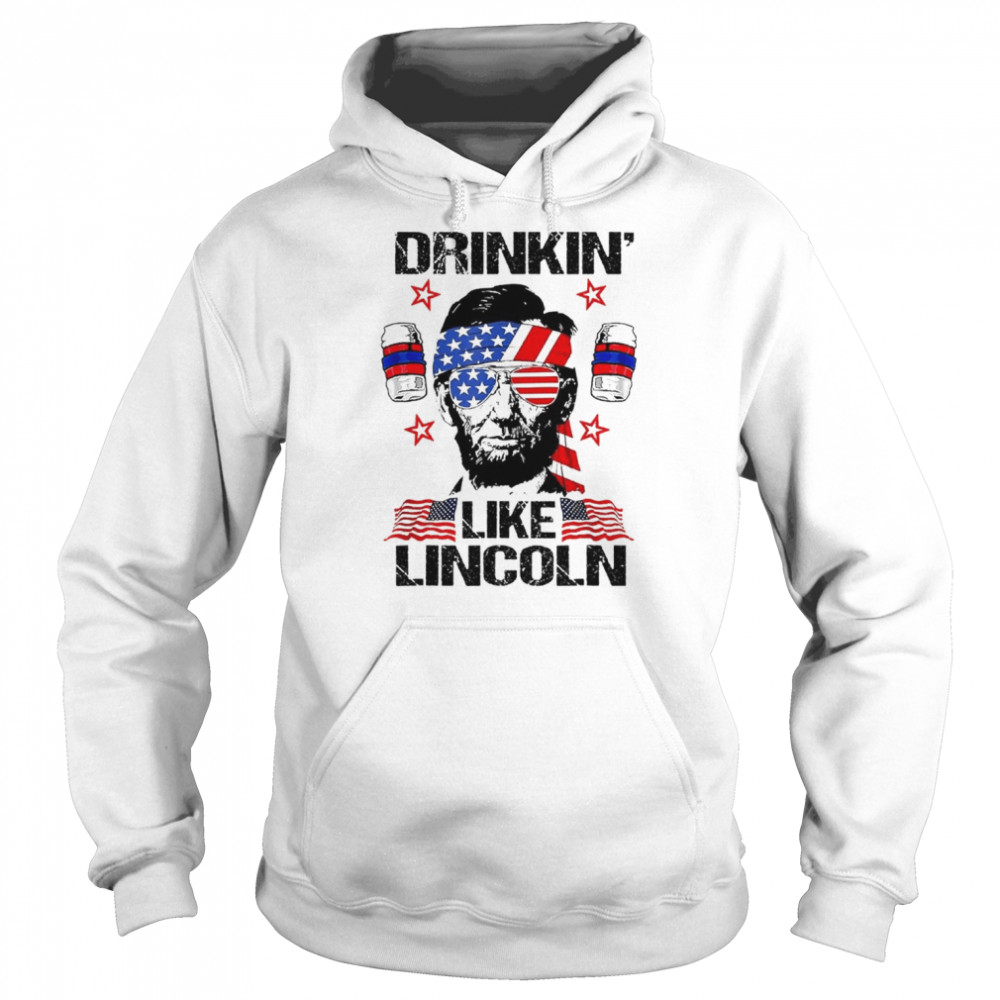 4th Of July Drinkin Like Lincoln Merica Abraham Beer Lover  Unisex Hoodie