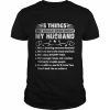 5 Things You Should Know About My Husband T-Shirt Classic Men's T-shirt