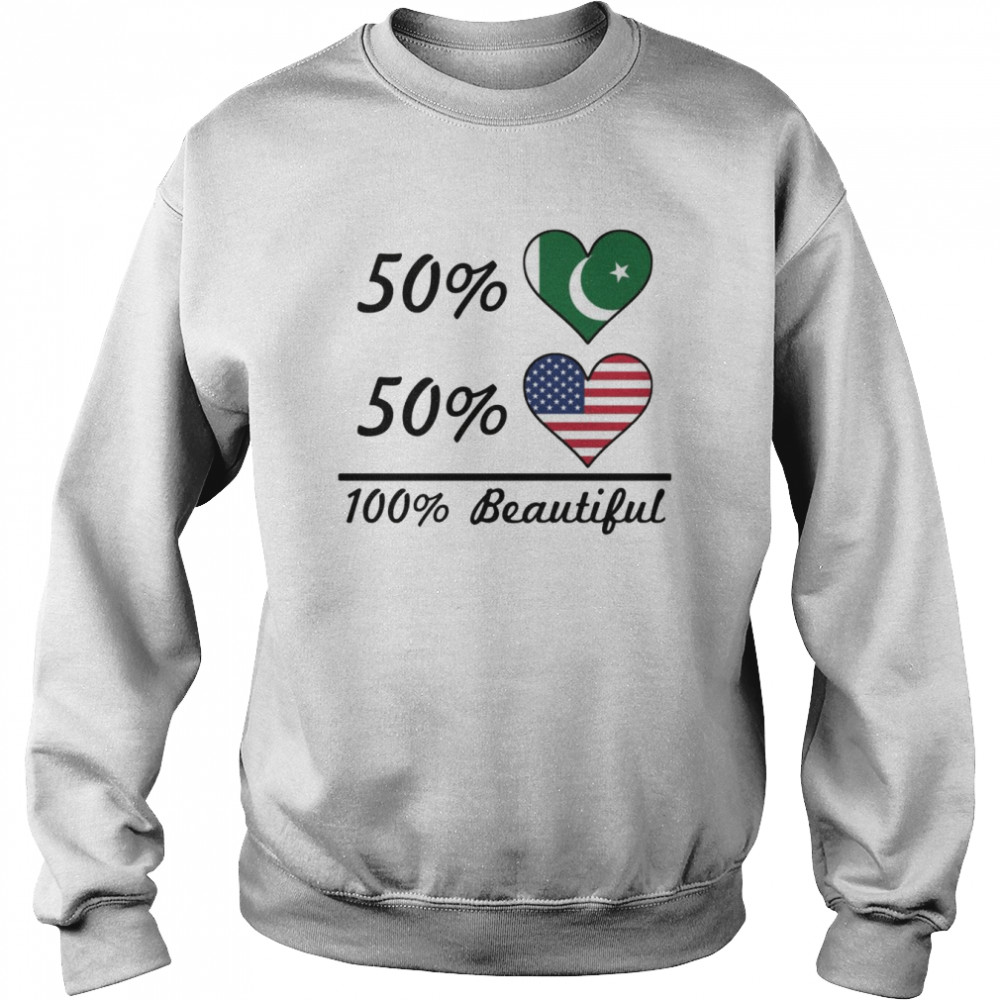 50% Pakistani Flag 50% American Flag 100% Beautiful Pakistan Shirt Unisex Sweatshirt