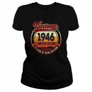 75th Birthday Decoration Vintage 1946 75 Years OldShirt Shirt Classic Women's T-shirt