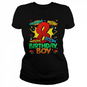 8th Birthday Kids Comic Style Boys 8th BirthdayShirt Shirt Classic Women's T-shirt