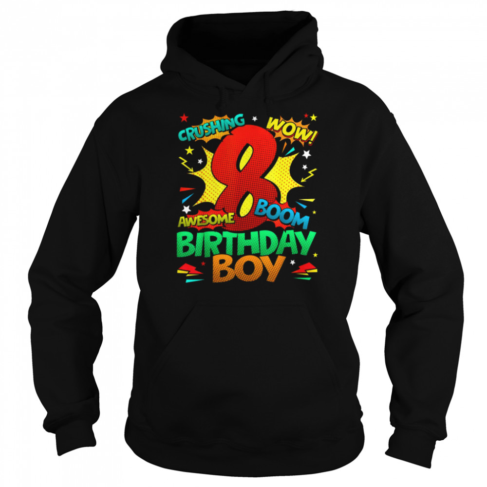 8th Birthday Kids Comic Style Boys 8th BirthdayShirt Shirt Unisex Hoodie