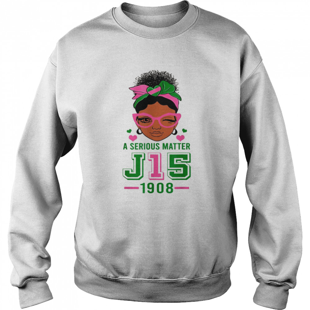 A Serious Matter J15 1908 Messy Bun AKA Founder’s DayShirt Unisex Sweatshirt