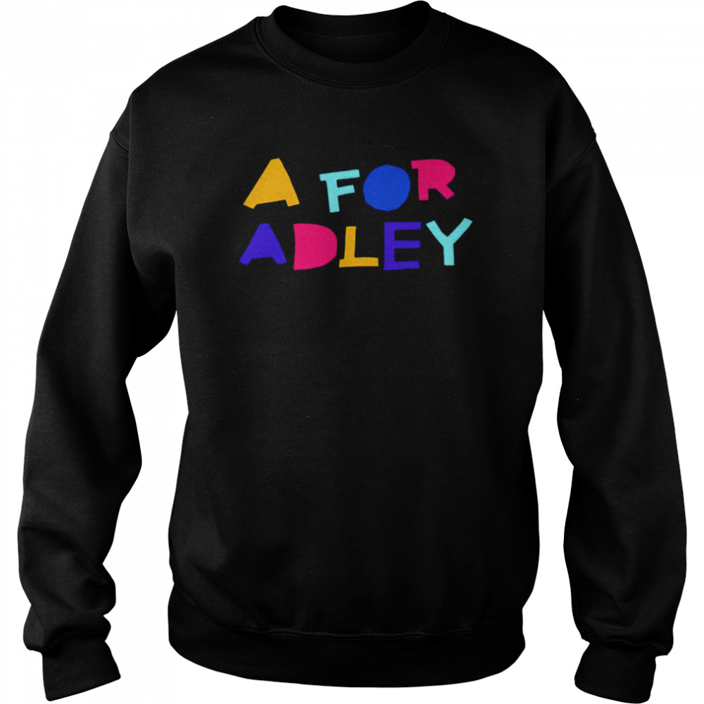 A for Adley BFF Rainbow T-s Unisex Sweatshirt