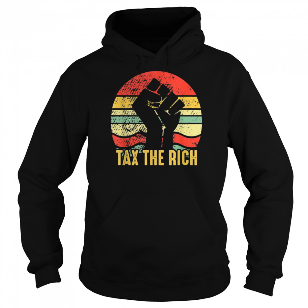 AOC Tax The Rich Retro Vintage AntiCapitalist PoliticalShirt Shirt Unisex Hoodie