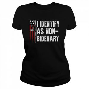 AR15 Gun American Flag Patriots I Identify As NonBidenaryShirt Shirt Classic Women's T-shirt