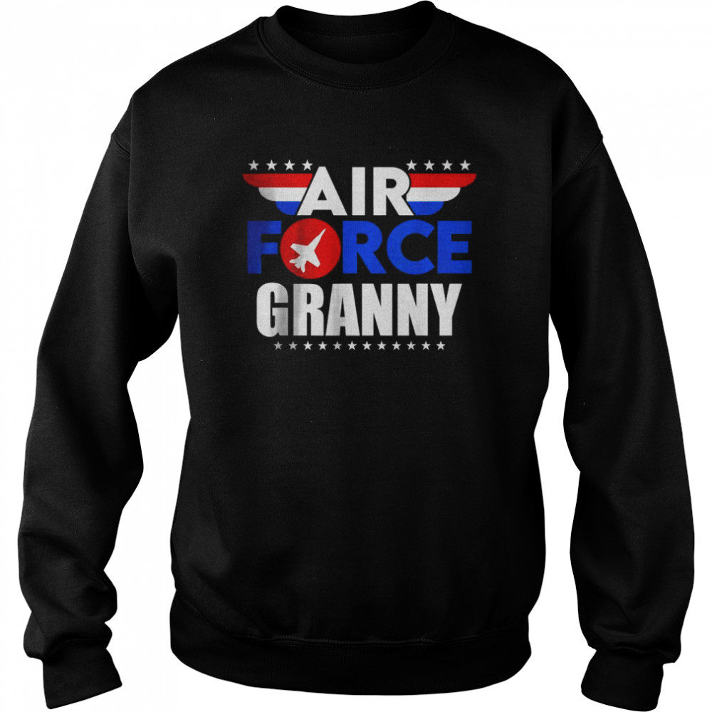 Air Force Granny 4th of July T-Shirt Unisex Sweatshirt