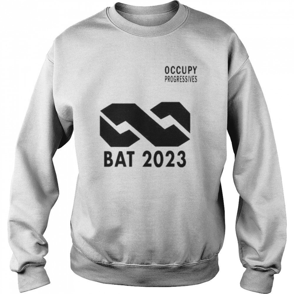 Alabi Opeyemi Oladimeji Occupy Progressives Bat 2023 Shirt Unisex Sweatshirt