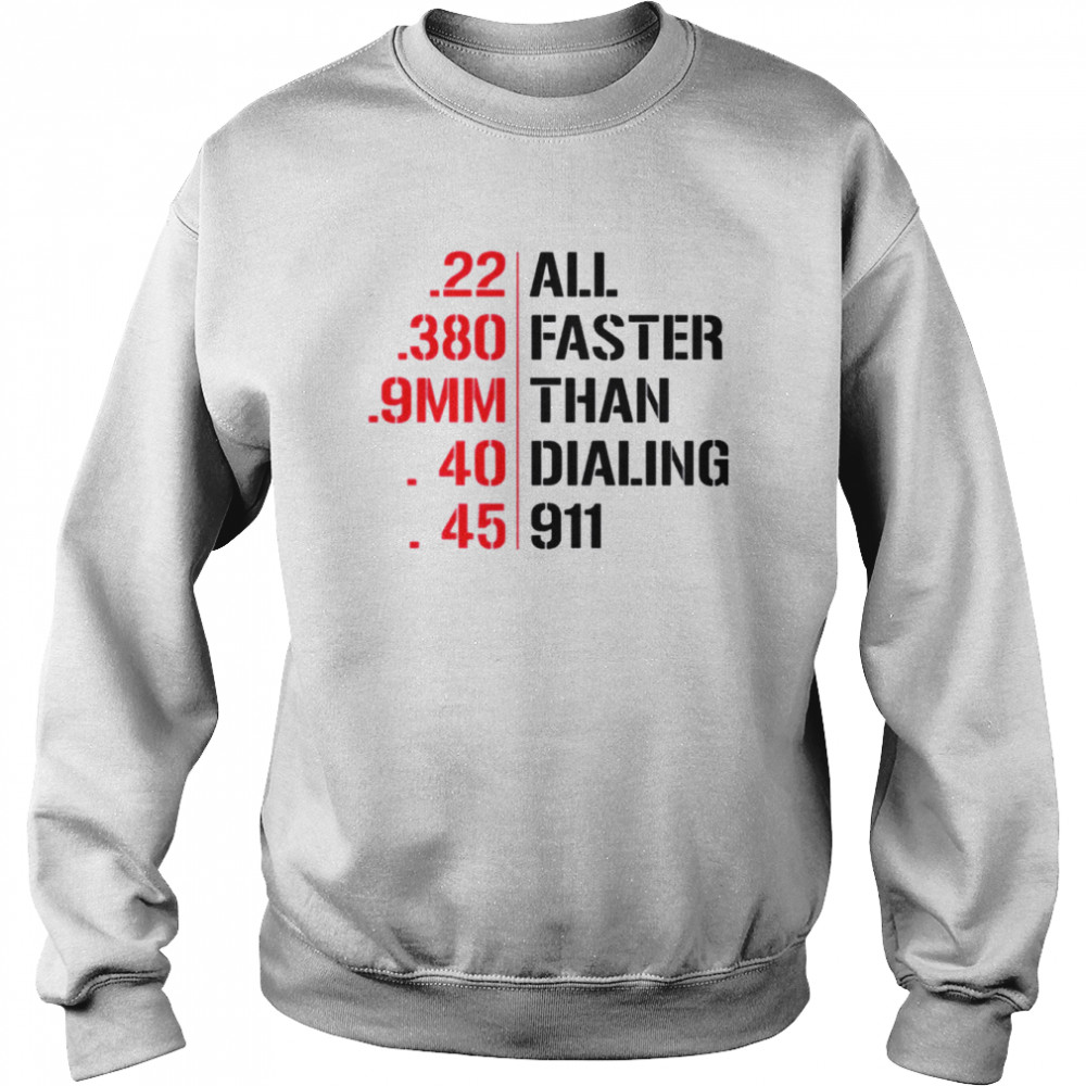 All Faster Than Dialing 911 End Gun Violence Uvalde Shirt Unisex Sweatshirt