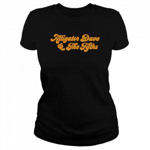 Alligator dave and the fifths  Classic Women's T-shirt