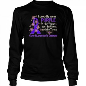 Alzheimer’s Disease Purple for Fighters Survivors Taken Shirt Long Sleeved T-shirt