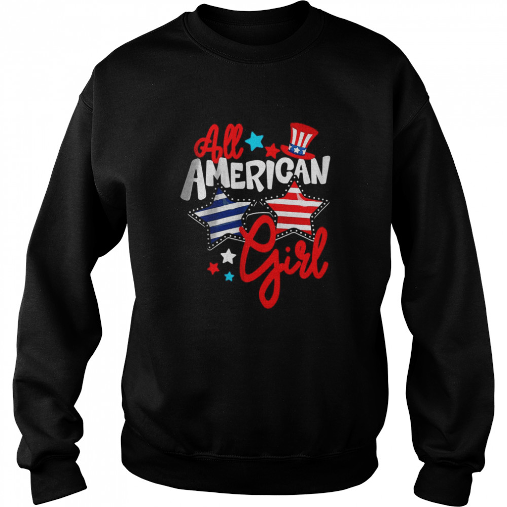 American Girls Patriotic July 4th Fun For Family Matching T-Shirt Unisex Sweatshirt