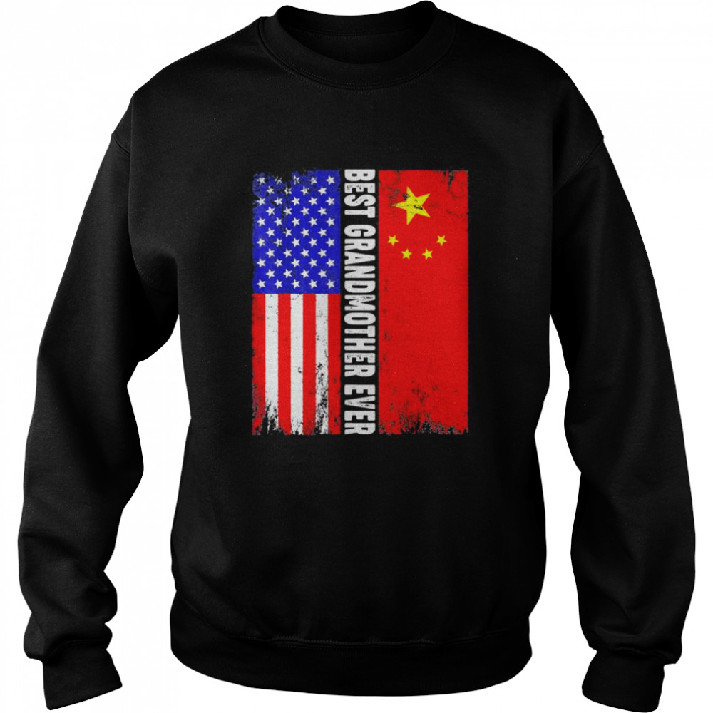 American flag and China flag best grandmother ever family  Unisex Sweatshirt