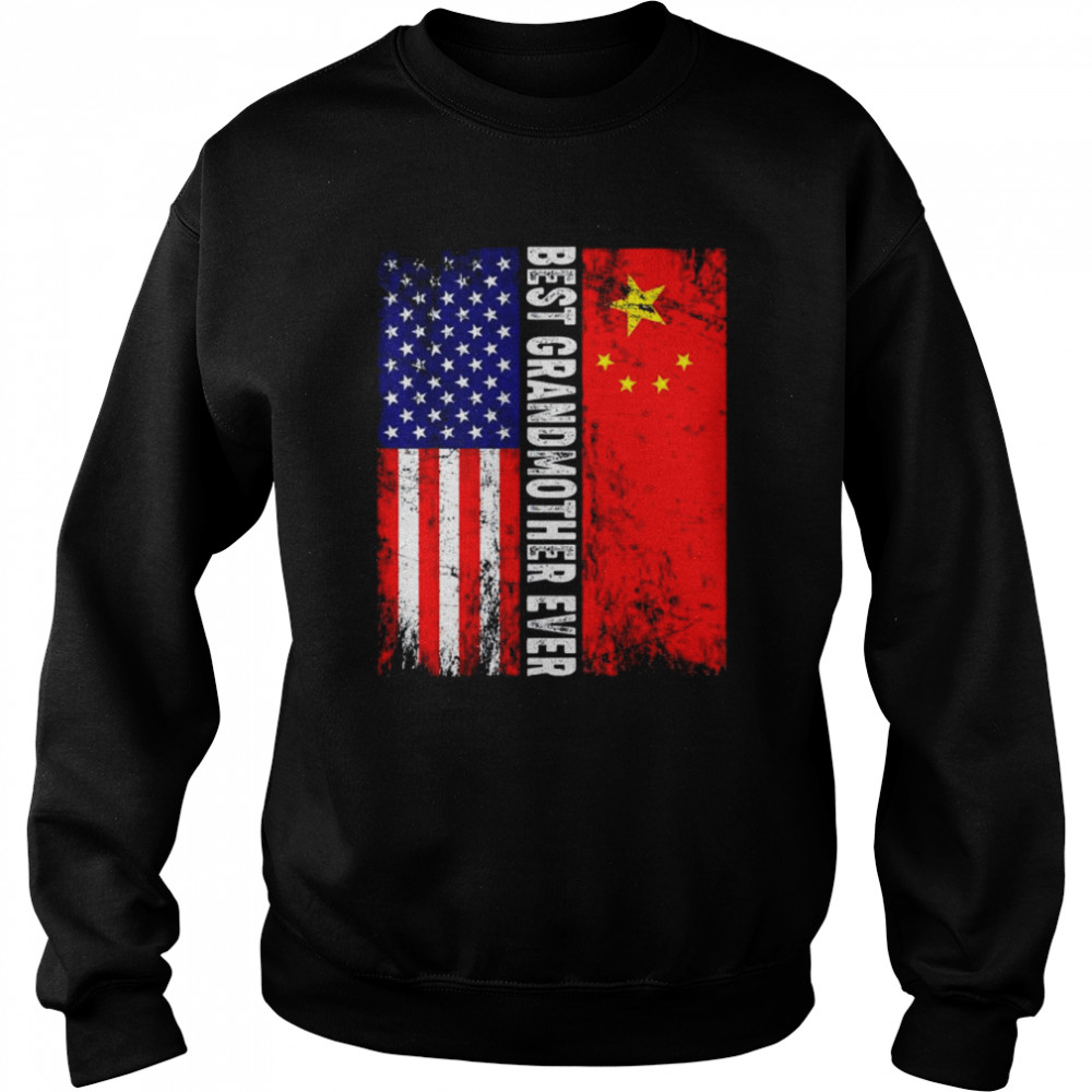 American flag & china flag best grandmother ever family  Unisex Sweatshirt