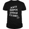 Anti Judge Judge Club  Classic Men's T-shirt