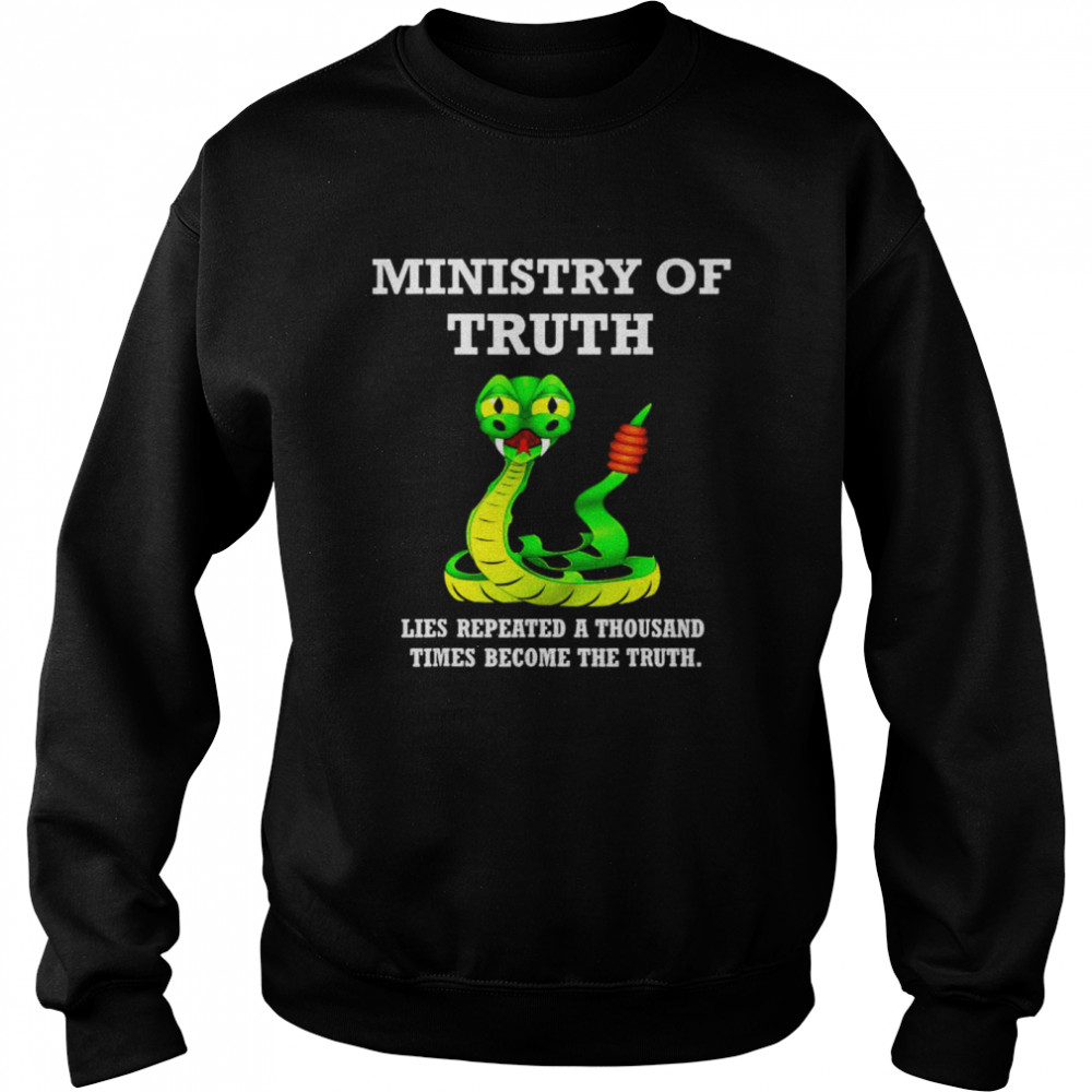 Anti joe biden democrat ministry of truth  Unisex Sweatshirt