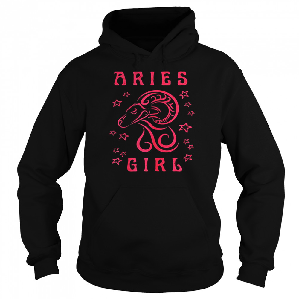 Aries Girl Zodiac Horoscope Astrology Shirt Unisex Hoodie