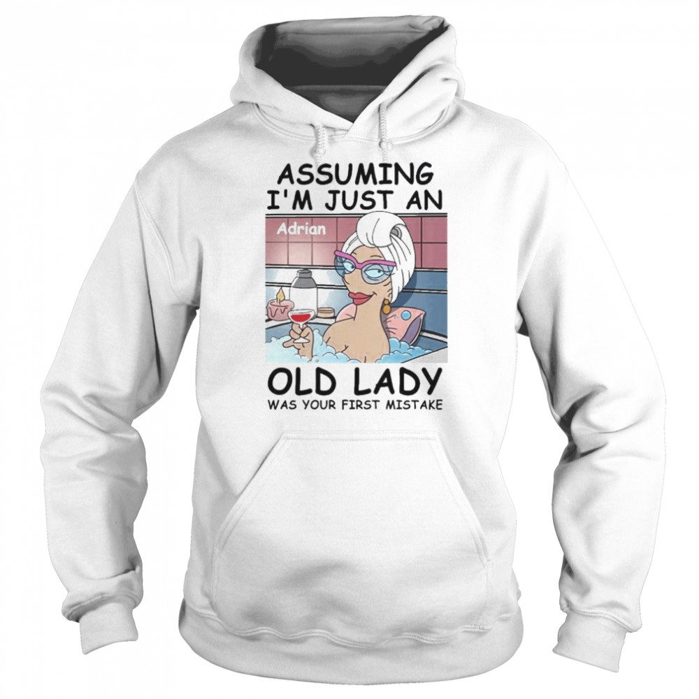 Assuming I’m just an old lady was your first mistake  Unisex Hoodie