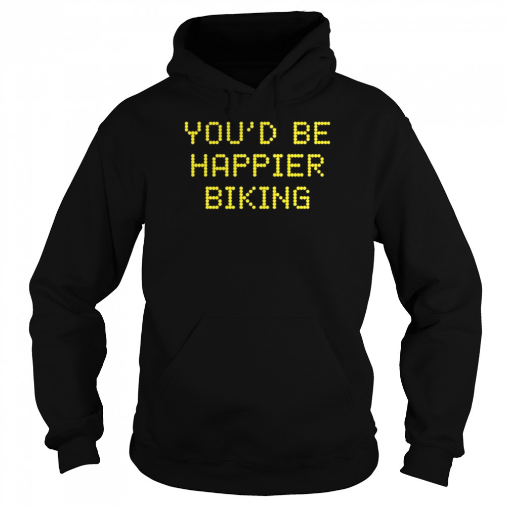 Austin kleon you’d be happier biking  Unisex Hoodie