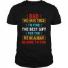 Awesome Fathers Day Dad From Daughter Son Wife For Daddy Shirt Classic Men's T-shirt