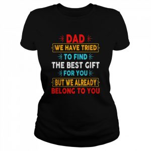 Awesome Fathers Day Dad From Daughter Son Wife For Daddy Shirt Classic Women's T-shirt