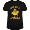 Awesome Retirement This Chick Is Retired Present Tank ShirtTopShirt Shirt Classic Men's T-shirt