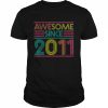 Awesome Since 2011 11th Birthday 11 Years OldShirt Shirt Classic Men's T-shirt