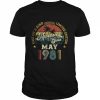 Awesome Since May 1981 One Of A Kind Limited Edition T-Shirt Classic Men's T-shirt