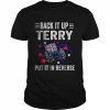 Back Up Terry Put It In Reverse Firework 4th Of July T-Shirt Classic Men's T-shirt