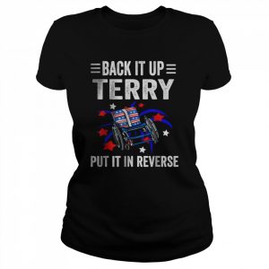 Back Up Terry Put It In Reverse Firework 4th Of July T-Shirt Classic Women's T-shirt