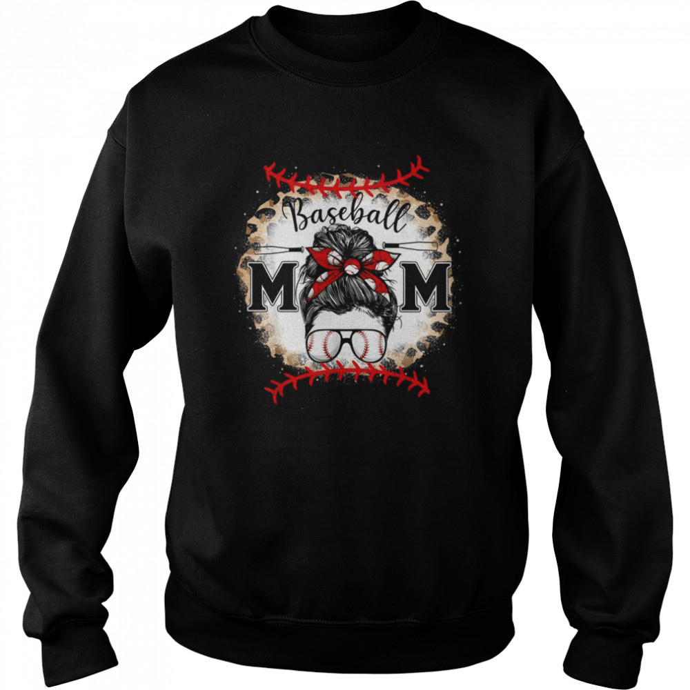 Baseball Mom Mothers Day Leopard Messy BunShirt Shirt Unisex Sweatshirt