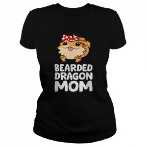 Bearded Dragon Mom Reptile Lizard Bearded Dragon Shirt Classic Women's T-shirt