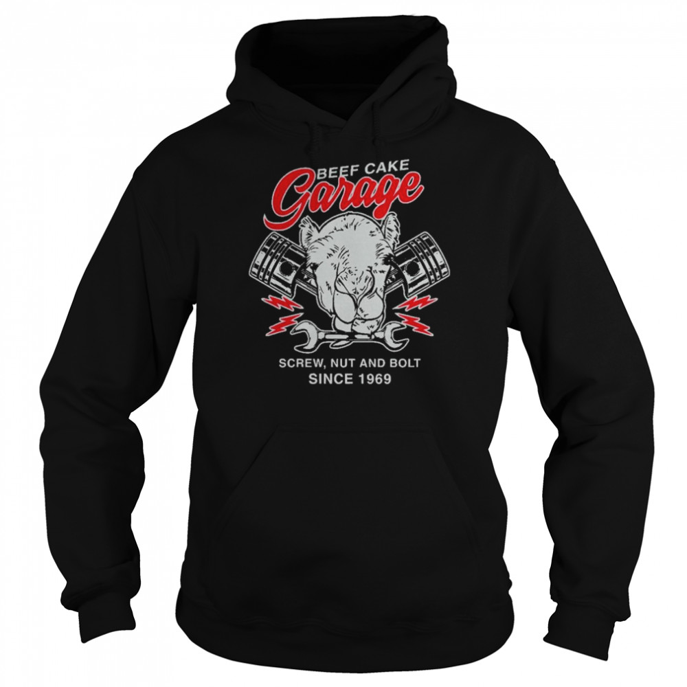 Beefcake Garage Screw Nut And Bolt Since 1969 Shirt Unisex Hoodie