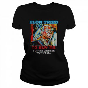 Biden Elon tried to buy me but the chiese won’t sell T-Shirt Classic Women's T-shirt