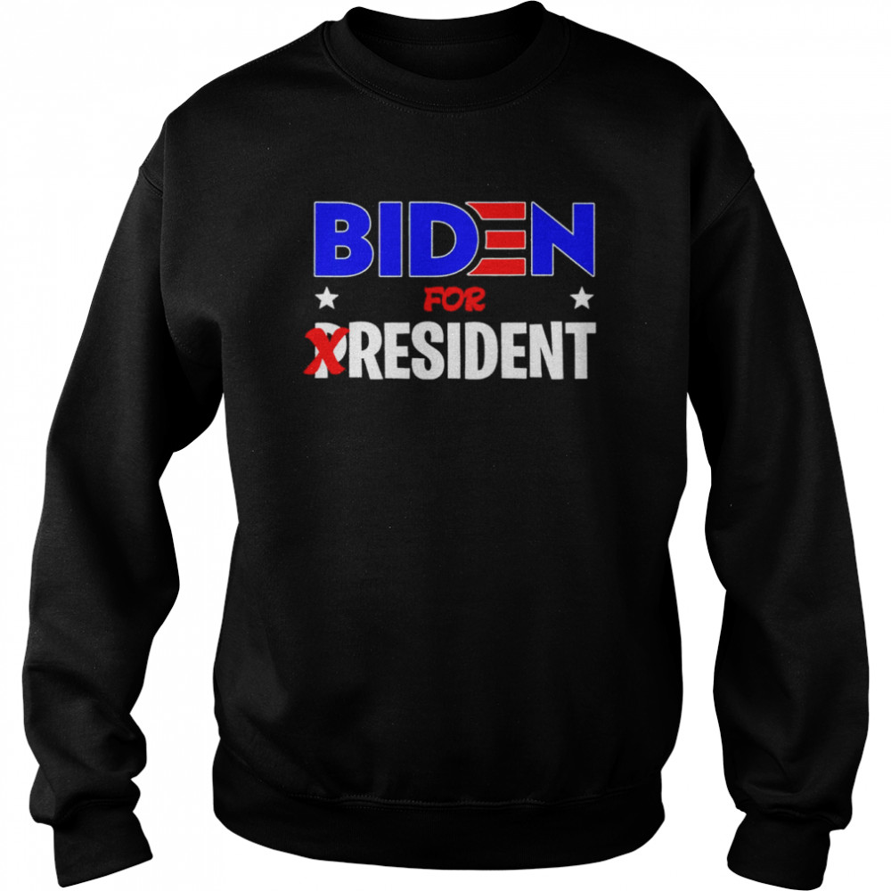 Biden for resident  Unisex Sweatshirt