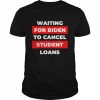 Biden student loans vote political 46  Classic Men's T-shirt