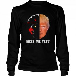 Bidenflation miss me yet pro Trump election 2024 inflation  Long Sleeved T-shirt