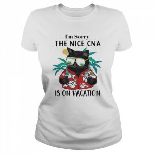 Black Cat I’m Sorry The Nice CNA Is On Vacation Shirt Classic Women's T-shirt