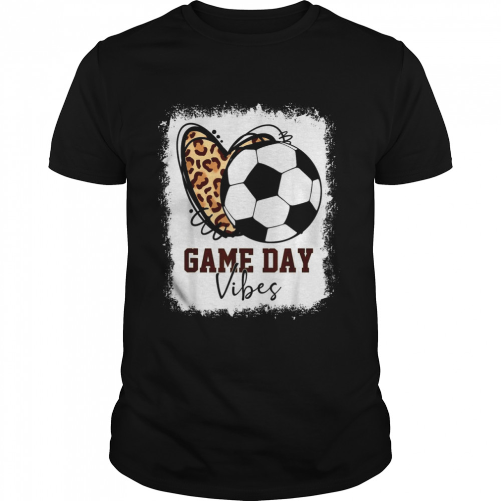 Bleached Soccer Game Day Vibes Leopard Soccer Mom Game DayShirt Shirt