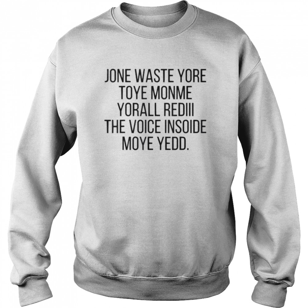 Blink I miss you 182 meme jone waste yore  Unisex Sweatshirt