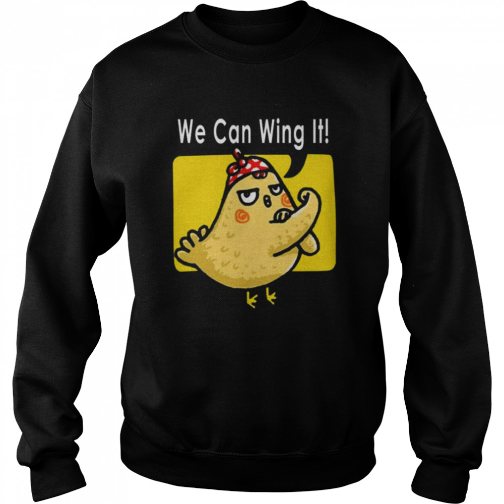 Bockbockbts we can wing it  Unisex Sweatshirt