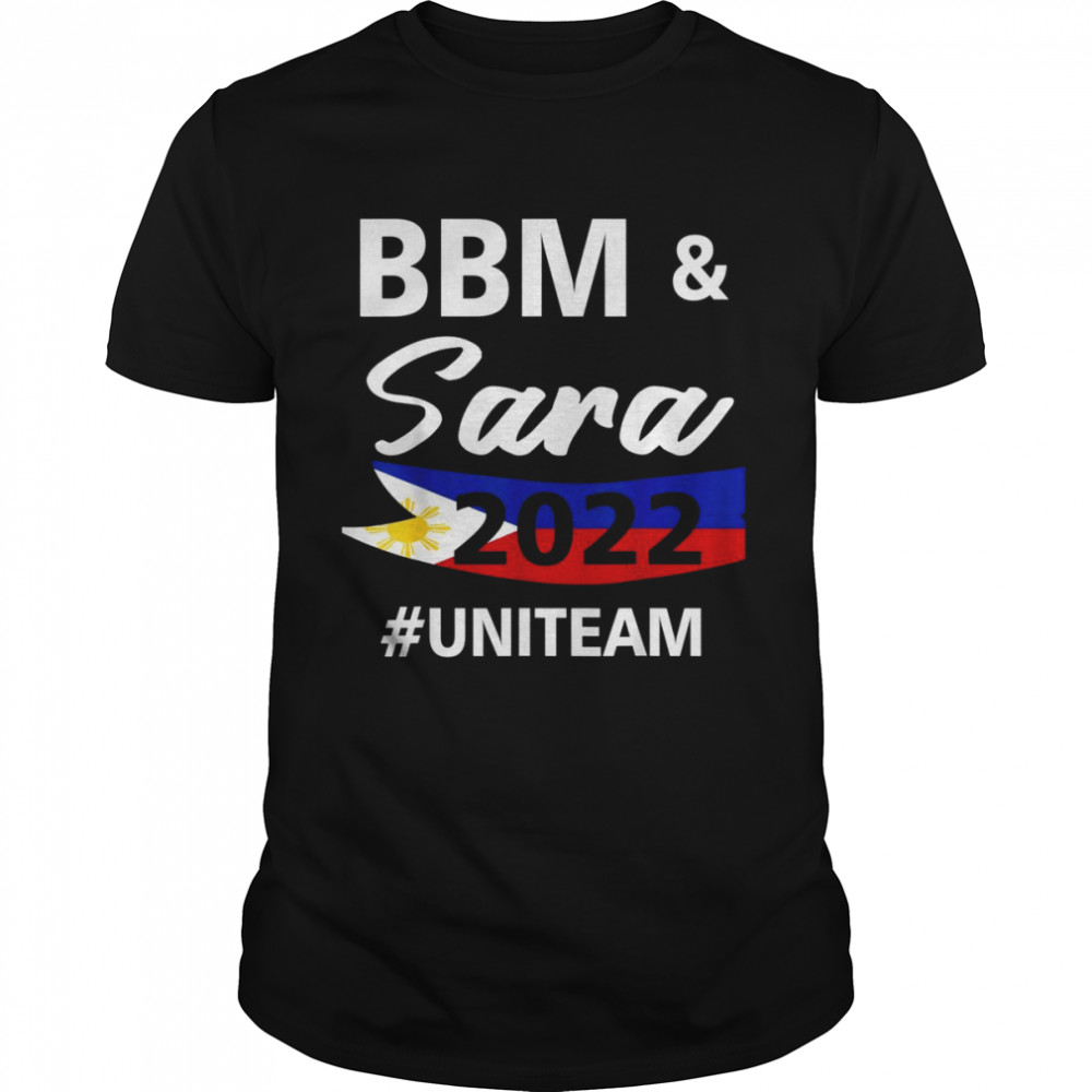 BongBong Sara Duterte Marcos 2022 UniteamShirt Shirt