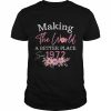 Born In 1972 Birthday Make The World Better PlaceShirt Shirt Classic Men's T-shirt