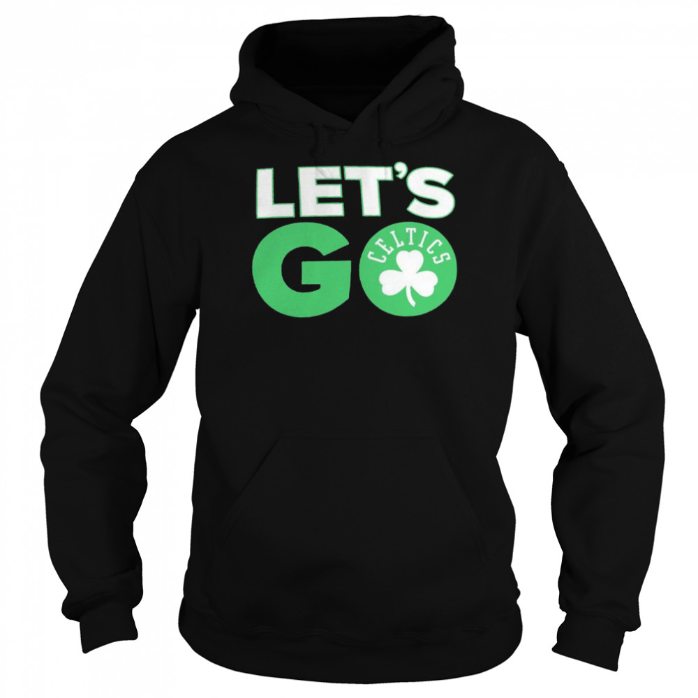 Boston Celtics Hometown Collection Let’s Go  Unisex Hoodie