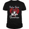 Boston Terrier Grandma Dog Owner Boston TerrierShirt Shirt Classic Men's T-shirt