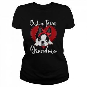 Boston Terrier Grandma Dog Owner Boston TerrierShirt Shirt Classic Women's T-shirt