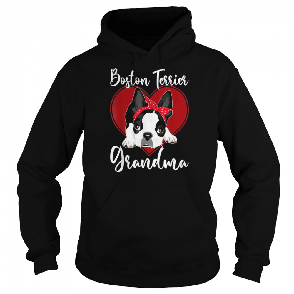 Boston Terrier Grandma Dog Owner Boston TerrierShirt Shirt Unisex Hoodie